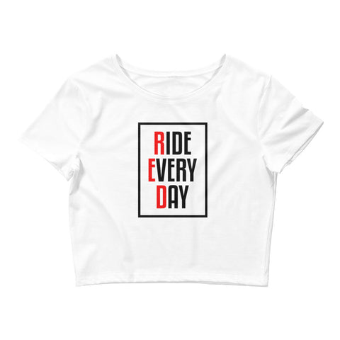 Ride Every Day White Crop Tee